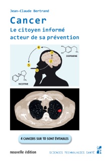 Cancer. Le citoyen informé acteur de sa prévention by Jean-Claude Bertrand
