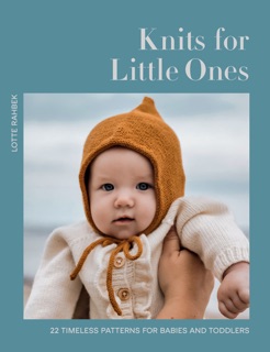 Knits for Little Ones by Lotte Rahbek