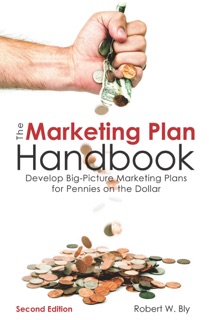The Marketing Plan Handbook by Robert W. Bly