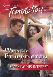 Sparking His Interest - Wendy Etherington