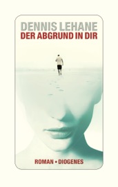 Der Abgrund in dir - Dennis Lehane, Steffen Jacobs & Peter Torberg