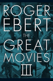 The Great Movies III by Roger Ebert