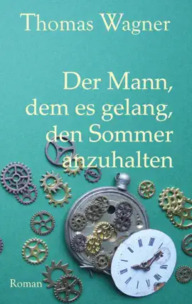 Read: Der Mann, dem Book es gelang, den Sommer anzuhalten