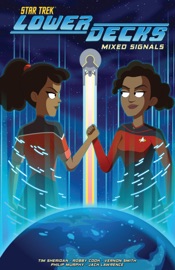 Star Trek: Lower Decks, Vol. 2: Mixed Signals - Tim Sheridan