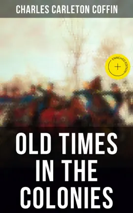Read: Old Times in the Colonies Book