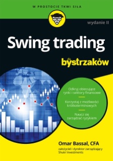 Swing trading dla bystrzaków. Wydanie II by Omar Bassal & CFA