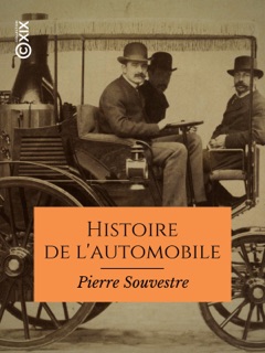 Histoire de l'automobile by Pierre Souvestre