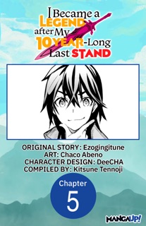 I Became a Legend after My 10 Year-Long Last Stand #005 by Ezogingitune, Chaco Abeno, DeeCHA & Kitsune Tennoji