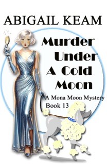 Murder Under A Cold Moon by Abigail Keam