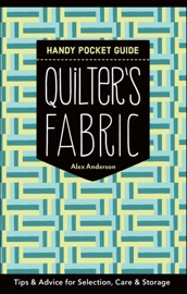 Quilter's Fabric Handy Pocket Guide - Alex Anderson
