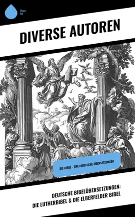 Read: Deutsche Bibelübersetzungen: Die Lutherbibel & Die Elberfelder Bibel Book