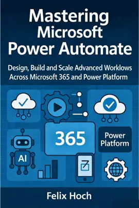 Mastering Microsoft Power Automate