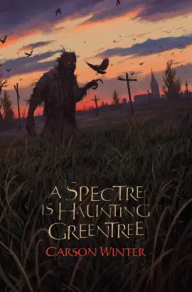 Read: A Spectre is Haunting Greentree Book