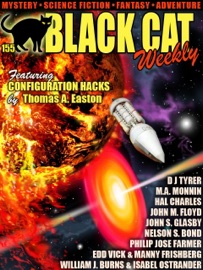 Black Cat Weekly #155 - Thomas A. Easton, John M. Floyd, M.A. Monnin, Edd Vick, Manny Frishberg, D J Tyrer, John S Glasby, Hal Charles, Philip José Farmer & Nelson S. Bond