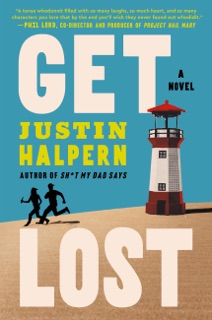 Get Lost by Justin Halpern
