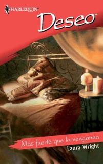 Mas fuerte que la venganza by Laura Wright