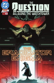 The Question: All Along the Watchtower (2024-) #2 - Alex Segura & Cian Tormey