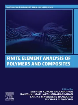 Read: Finite Element Analysis of Polymers and Book Composites
