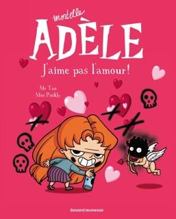 BD Mortelle Adèle, Tome 04 by Mr Tan & Miss Prickly