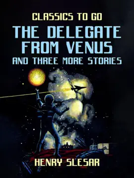 Read: The Delegate From Venus Book and three more stories