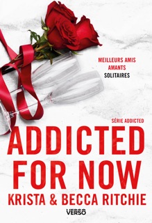 Addicted for Now - T.3 by Lauriane Crettenand, Becca Ritchie & Krista Ritchie