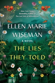 The Lies They Told - Ellen Marie Wiseman