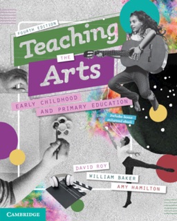 Teaching the Arts by David Roy, William Baker & Amy Hamilton