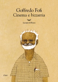 Cinema e bizzarria