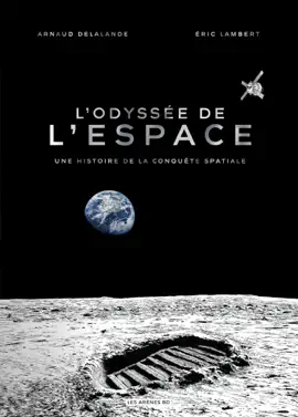Read: L'Odysée de l'espace - Une histoire de la conquête Book spatiale