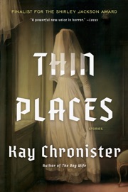 Thin Places - Kay Chronister