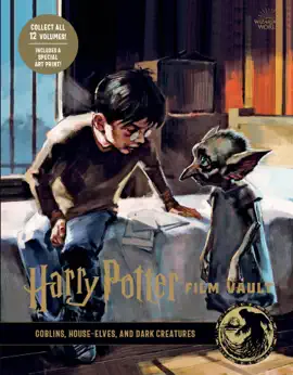 Read: Book Harry Potter Film Vault: Goblins, House-Elves, and Dark Creatures
