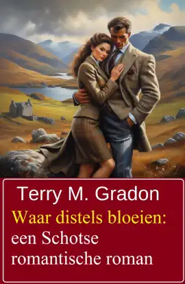 Read: Waar distels bloeien: een Book Schotse romantische roman