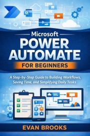 MICROSOFT POWER AUTOMATE FOR BEGINNERS