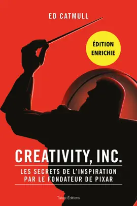 Read: Creativity, Inc. Book - Édition enrichie