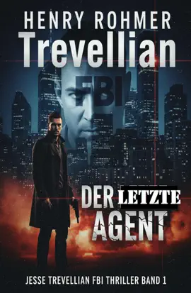 Read: Trevellian - Der Book letzte Agent: Jesse Trevellian FBI Thriller Band 1