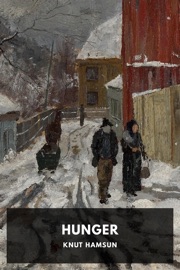 Hunger - Knut Hamsun