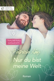 Nur du bist meine Welt - Patricia Kay & Stephanie Thoma-Kellner