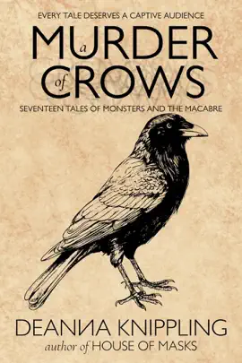 Read: A Murder of Crows: Seventeen Tales of Book Monster & The Macabre