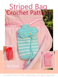 Striped Bag Crochet Pattern - Sayjai Thawornsupacharoen