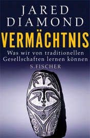 Vermächtnis - Jared Diamond