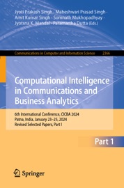 Computational Intelligence in Communications and Business Analytics - Jyoti Prakash Singh, Maheshwari Prasad Singh, Amit Kumar Singh, Somnath Mukhopadhyay, Jyotsna K. Mandal & Paramartha Dutta