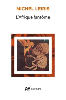 Read: L'Afrique fantôme. De Dakar Book à Djibouti (1931-1933)