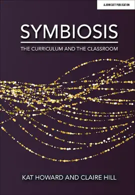 Read: Symbiosis: The Curriculum and the Book Classroom