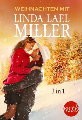 Read: Book Weihnachten mit Linda Lael Miller (3in1)