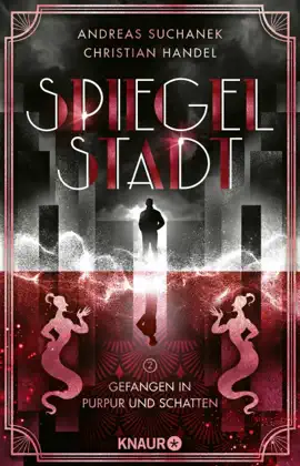 Read: Spiegelstadt 2. Gefangen in Purpur Book und Schatten