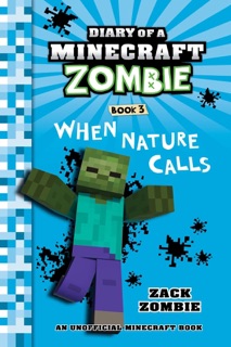 Diary of a Minecraft Zombie Book 3 by Zack Zombie
