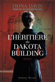 L’héritière du Dakota Building - Fiona Davis