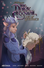 Jim Henson's The Dark Crystal: Age of Resistance #11 - Jim Henson & Matthew Erman