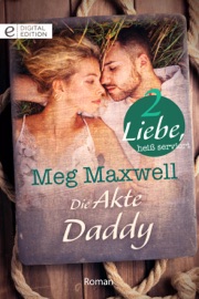 Die Akte Daddy - Meg Maxwell & Rainer Nolden