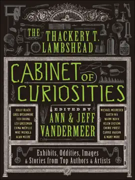 Read: The Thackery T. Lambshead Cabinet Book of Curiosities